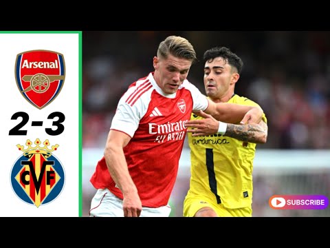 Arsenal vs Villarreal 2-3 - All Goals& Highlights 2025