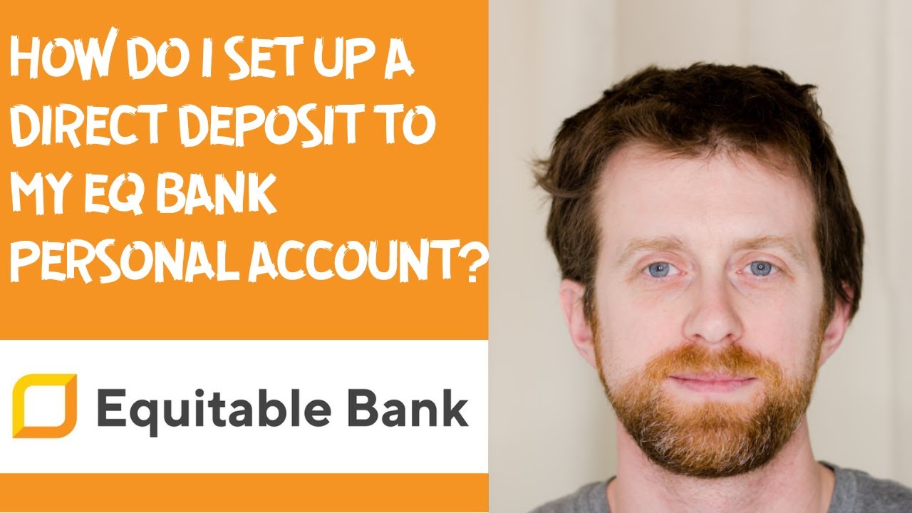 How do I set up a direct deposit to my EQ Bank Personal Account? - YouTube