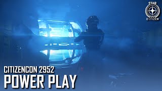 CitizenCon 2952: Power Play | Journey to 4.0
