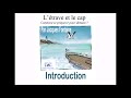 Introduction  ltrave et le cap  par jacques fontaine  editions lol 2017