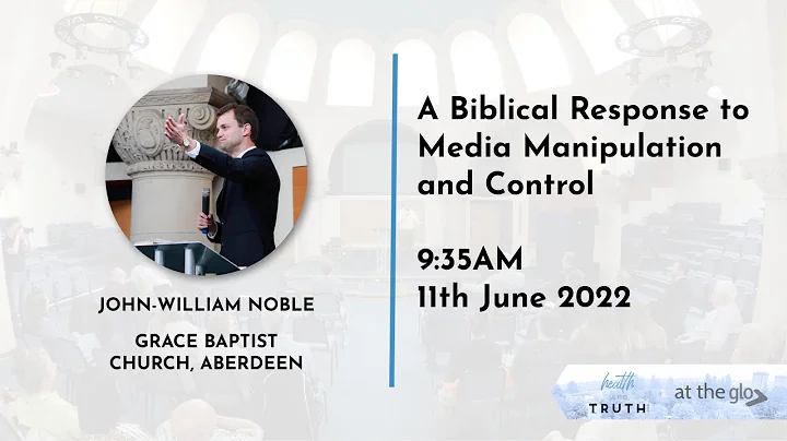 John-William Noble - A Biblical Response to Media ...