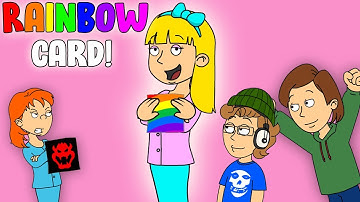 Lily Gets The RAINBOW CARD/Ungrounded