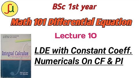 Lecture 10-LDE With Constant Coefficients - TU BSc first year - Math  calculus 101unique study