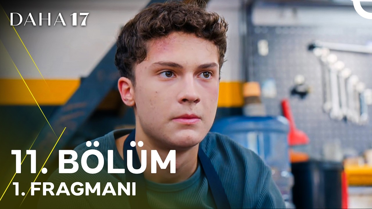 Daha 17 - Daha 17 11. Bölüm 1. Fragmanı Demir Kim?
