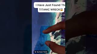 TITANIC WRECK #viral #titan #titanic #map #sea #ocean #video #trending #new #submarine #ship #search