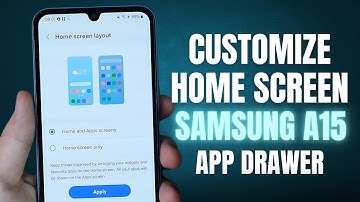 How to change Samsung Galaxy A15 Home Screen Layout