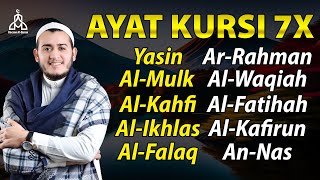 Ayat Kursi 7x,Surah Yasin,Ar Rahman,Al Waqiah,Al Mulk,Al Kahfi,Al Fatihah & 3 Quls By Alaa Aqel