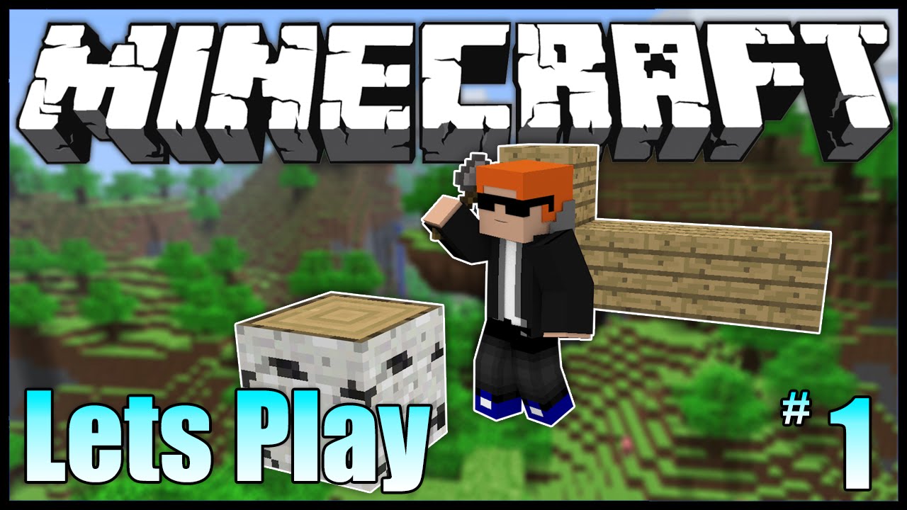 Lets Play Minecraft Episode 1- Building Our House! - YouTube