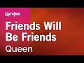 Friends Will Be Friends - Queen | Karaoke Version | KaraFun