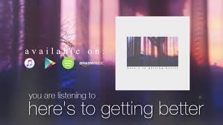 Video thumbnail of "mike bliss- here's to getting better (audio)"