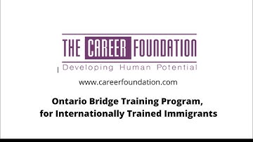 Ontario Bridge Training Program, Internationally Trained Immigrants