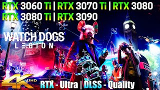 Watch Dogs Legion in 4K | RTX 3060 Ti vs RTX 3070 Ti vs RTX 3080 vs RTX 3080 Ti vs RTX 3090