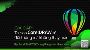 Tại sao CorelDRAW tô đối tượng mà không thấy màu? Cách khắc phục như thế nào?