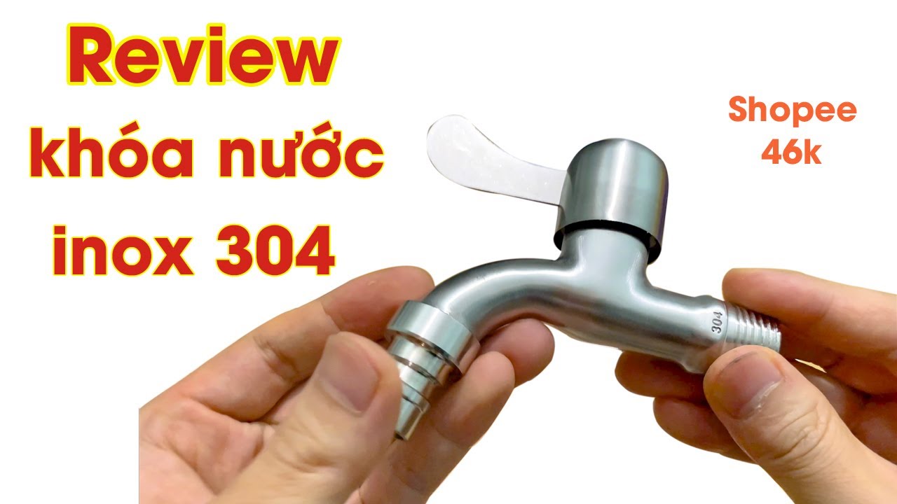 Vòi Khóa Nước Inox 304: Lựa Chọn Hoàn Hảo Cho Gia Đình Bạn