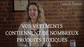 Vos vêtements contiennent de nombreux produits toxiques