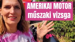 Nem Egyszerű Levizsgáztatni Egy Amerikából Behozott Motort - Csajok A Motoron