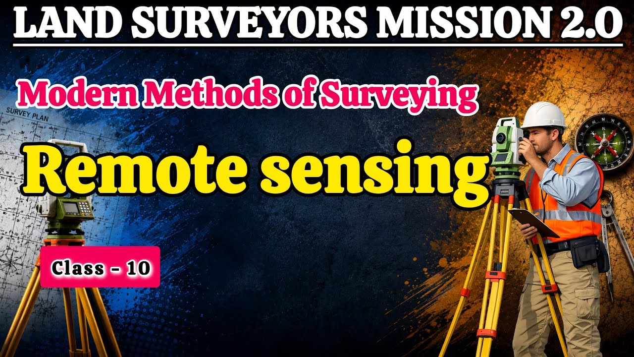 Remote sensing ✨Land Surveyor|| Modern Surveying Methods✨G C BADIGER