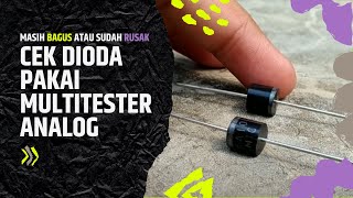 Cara Cek Dioda Dengan Multitester Analog