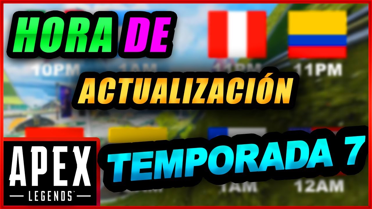 Hora Actualización Cada País Miércoles 4 por la NOCHE l APEX LEGENDS TEMPORADA 7 l  Descargarla Ya