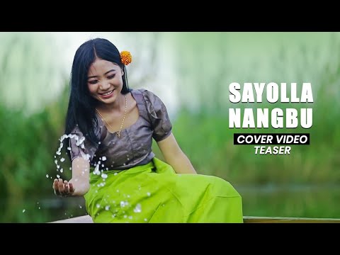 Sayolla Nangbu  Cover Music Video