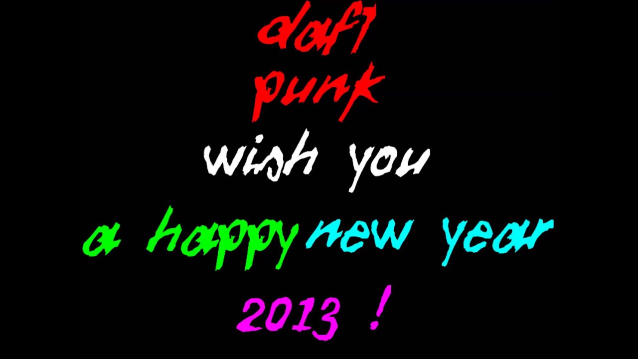 daft punk prime time of your life happy new year daft punk the prime time of your life daft punk prime time of your life happy new year daft punk the prime time of your life