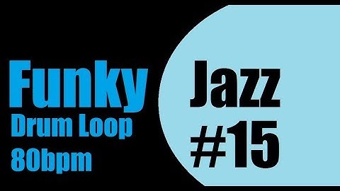 Funky Jazz Drum Loop #15 80bpm