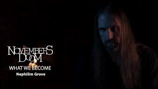 Novembers Doom   What we Become