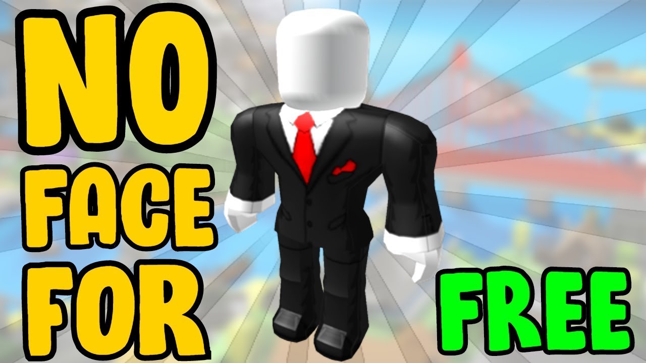 How to Get no Face: Roblox