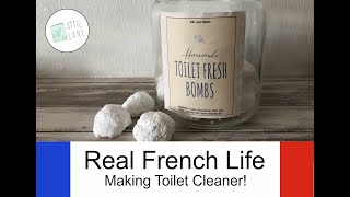 Real French Life   Making Toilet Cleaner!