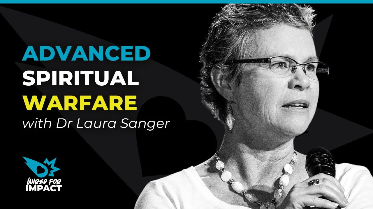 "It's like special opps for spiritual warriors" - Advanced Spiritual Warfare with Dr Laura Sanger