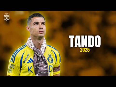 Cristiano Ronaldo 2025 ► ''TANDO (VEM SENTANDO)'' - (Skills & Goals) HD
