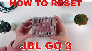 How to Factory RESET Your JBL Go 3 Portable Waterproof Speaker (Fast & Easy!)