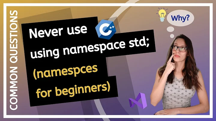What is "using namespace std" and why is it considered a BAD PRACTICE? C++ Programming Questions