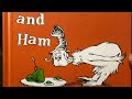 Green Eggs and Ham by Dr. Seuss