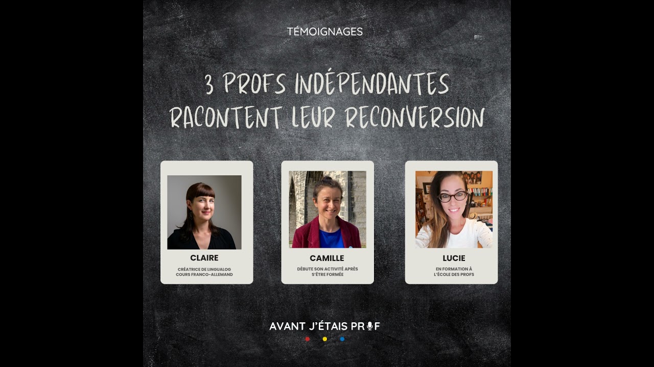 3 profs indépendantes racontent leur reconversion