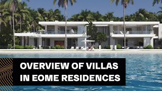 Overview of Villas in EOME Residences (Palm Jumeirah, Dubai)