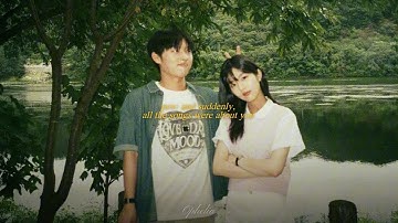 pov: and suddenly all the songs were about you... [playlist]