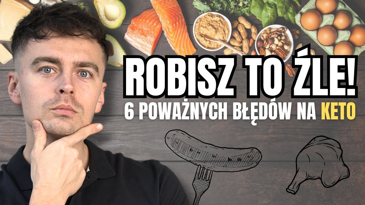 Robisz To ŹLE na KETO! 6 Rad Jak To Naprawić *KETO, LOW CARB, LCHF