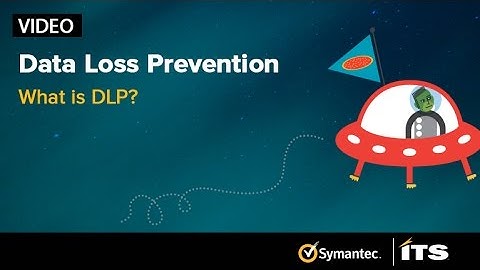 What is Data Loss Prevention?  DLP Essentials