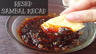 RESEP AYAM BAKAR KECAP YANG ENAK + RESEP SAMBAL GORENG. 