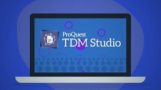 ProQuest TDM Studio: Leverage the Power of Your Library's Content