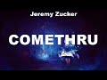 Jeremy Zucker ~ Comethru # lyrics # Sia, Britney Spears, Calum Scott