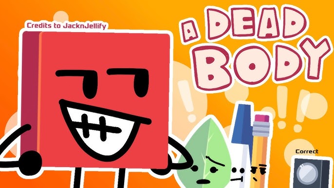 A dead bod #bfb #bfdi #toonsquid #inanimateinsanity #osc