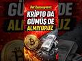 Net Konuşuyoruz: Kripto da Gümüş de Almıyoruz! #finans #gümüş #kripto