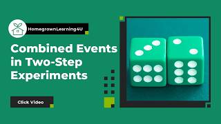 Combined Events in Two-Step Chance Experiments