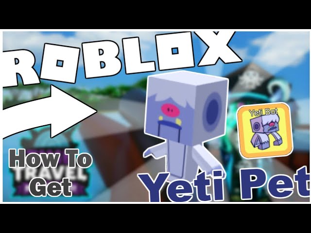 How To Get The Yeti Pet All Artifacts In Sub Zero In Time Travel Adventures Roblox Youtube - roblox time travel adventures all artifacts in skull sanctuary