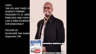Dr Sam Kazibwe: Obulamu Bwa Ft. Lt. Jerry Rawlings Eyakola omusingi gwa democracy Ghana kwetambulira