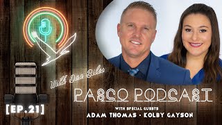 Pasco Podcast - Ep. #21 (5.10.2022)