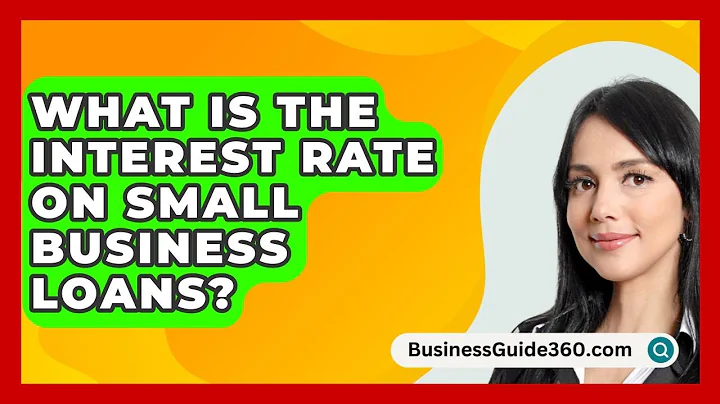 What Is The Interest Rate On Small Business Loans? - BusinessGuide360.com