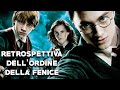 RETROSPETTIVA - HARRY POTTER E L'ORDINE DELLA FENICE